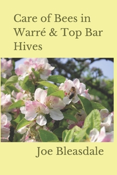 Paperback Care of Bees in Warré & Top Bar Hives Book