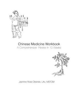 Paperback Chinese Medicine Workbook: A Comprehensive Review in 10 Weeks Book