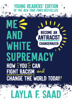 Hardcover Me and White Supremacy Book