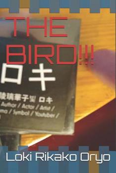 Paperback The Bird!!! Book