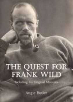 Hardcover The Quest for Frank Wild Book