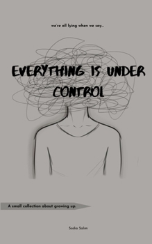 Paperback Everything is Under Control Book