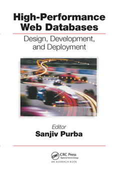 Paperback High Performance Databases: Design, Development, and Deployment Book