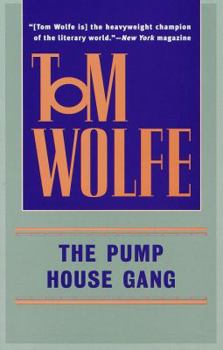 Paperback The Pump House Gang Book