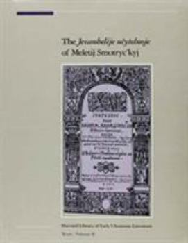 Hardcover The Jevanhelije U&#269;ytelnoje of Meletij Smotryc´kyj Book