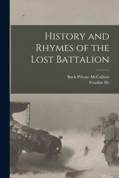 Paperback History and Rhymes of the Lost Battalion Book