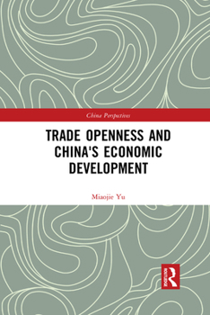 Paperback Trade Openness and China's Economic Development Book