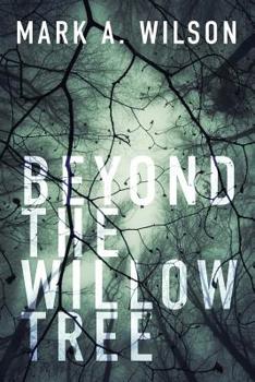 Paperback Beyond the Willow Tree: Book One Book