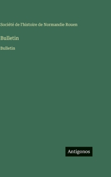Hardcover Bulletin: Bulletin [French] Book