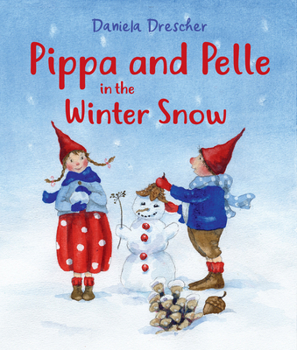 Pippa and Pelle in the Winter Snow - Book  of the Pippa and Pelle