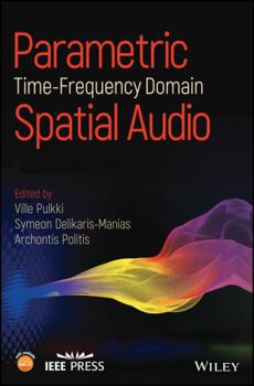 Hardcover Parametric Time-Frequency Domain Spatial Audio Book