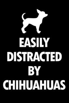 Planner: 2020: Increase productivity, improve time management, reach your goals: Easily distracted by Chihuahuas funny cover design