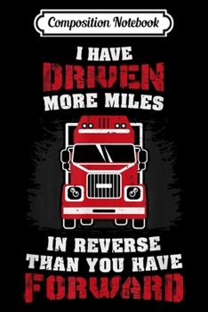 Composition Notebook: Mens Funny Trucker Outfit For Truck Driver Or Pick-Up Gift  Journal/Notebook Blank Lined Ruled 6x9 100 Pages