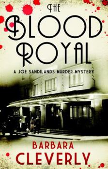 Hardcover The Blood Royal (A Detective Joe Sandilands Novel) Book