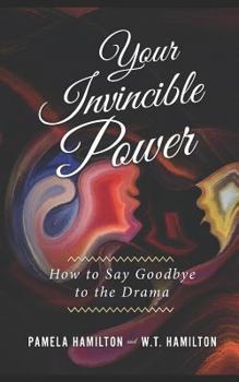 Paperback Your Invincible Power: How to say Goodbye to the Drama Book