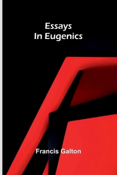 Essays in eugenics