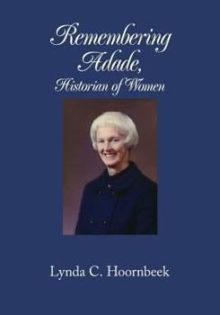 Paperback Remembering Adade, Historian of Women: : Adade Mitchell Wheeler Book