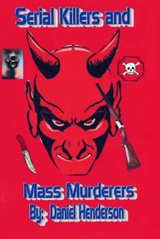 Paperback Serial killers and mass murderers Book