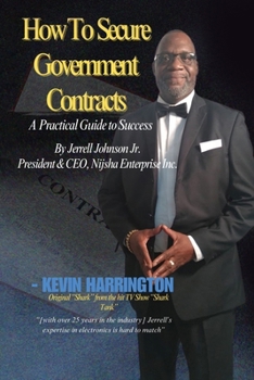 Paperback How To Secure Government Contracts, Selling to the Government: A Comprehensive Guide Book