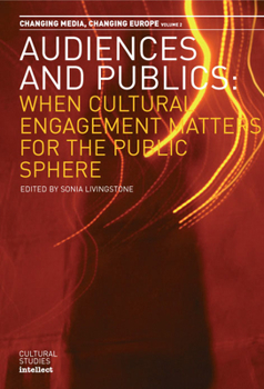 Paperback Audiences and Publics: When Cultural Engagement Matters for the Public Sphere Volume 2 Book