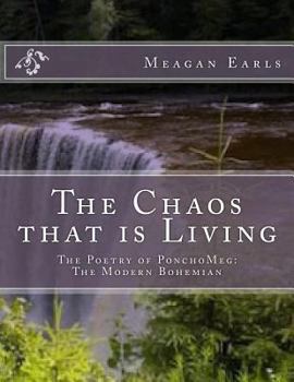 Paperback The Chaos that is Living Book