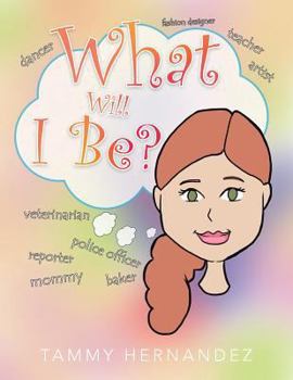 Paperback What Will I Be? Book