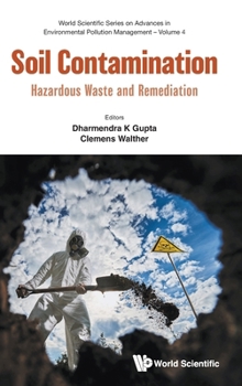 Hardcover Soil Contamination: Hazardous Waste and Remediation Book