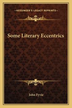 Paperback Some Literary Eccentrics Book