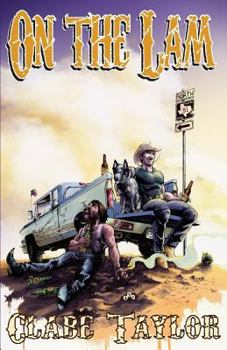 Paperback On The Lam: A Twisted Tale of Death & Mayhem Book