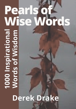 Paperback Pearls of Wise Words: 1000 Inspirational Words of Wisdom [Large Print] Book