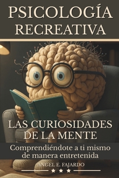 Psicología Recreativa: Las Curiosidades de la Mente
