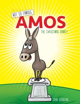 Paperback Not So Famous Amos: The Christmas Donkey Book
