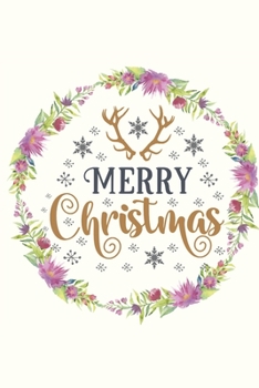 Paperback Merry Christmas: Floral Wreath Dot Grid Journal 150 Pages 6x9 Book