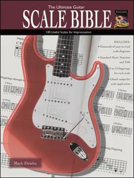 Paperback The Ultimate Guitar Scale Bible: 130 Useful Scales for Improvisation Book