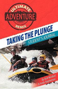 Paperback Taking the Plunge: Student's Journal Book