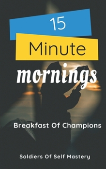 Paperback 15 Minute Mornings: Breakfast Of Champions Book