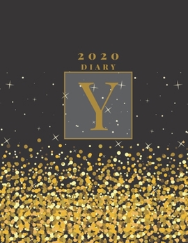 Personalised 2020 Diary Week To View Planner: A4, Gold Letter Y (Sparkle Christmas Diary) Organiser And Planner For The Year Ahead, School, Business, Office, Work, University