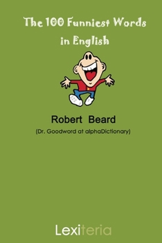 Paperback The 100 Funniest Words in English Book