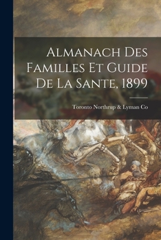 Paperback Almanach Des Familles Et Guide De La Sante, 1899 Book