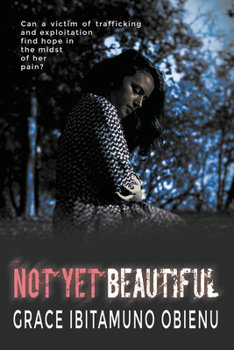 Paperback Not Yet Beautiful Book