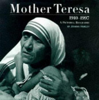 Hardcover Mother Teresa: A Pictorial Biography Book