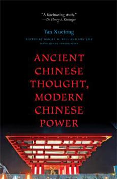 Hardcover Ancient Chinese Thought, Modern Chinese Power Book