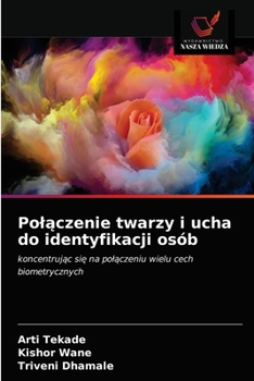 Paperback Pol&#261;czenie twarzy i ucha do identyfikacji osób [Polish] Book