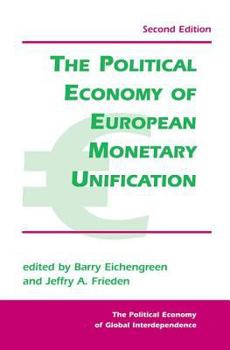 Paperback The Political Economy of European Monetary Unification Book