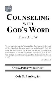 Paperback Counseling with God's Word: From A to W Book