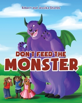 Paperback Don't Feed the Monster Book