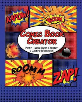 Paperback Comic Book Creator - Blank Comic Book Creator and Writing Workbook: Blue Theme Book