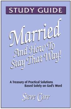 Paperback Married and How To Stay That Way - Study Guide (2) Book