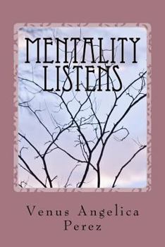 Mentality Listens