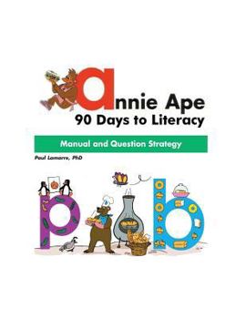 Paperback Annie Ape Manual: 90 Days to Literacy Book